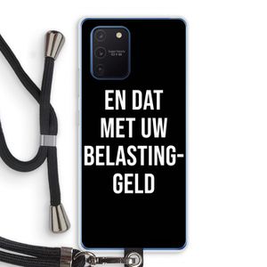 Belastinggeld - Zwart: Samsung Galaxy Note 10 Lite Transparant Hoesje met koord