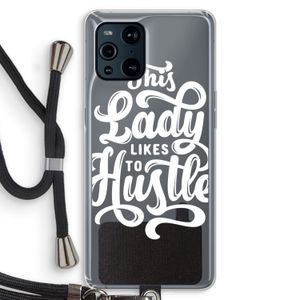 Hustle Lady: Oppo Find X3 Transparant Hoesje met koord