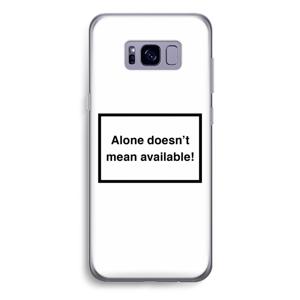 Alone: Samsung Galaxy S8 Plus Transparant Hoesje