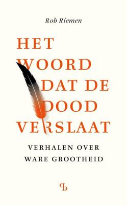 Het woord dat de dood verslaat (Hardback)