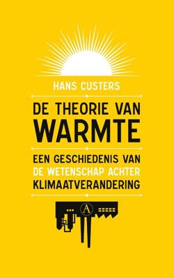 De theorie van warmte (Paperback)
