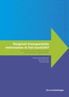 Vergroot transparantie vertrouwen in het toezicht? (Paperback) Vergroot transparantie vertrouwen in het toezicht? (Paperback)