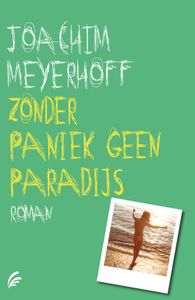 Zonder paniek geen paradijs - Joachim Meyerhoff - ebook