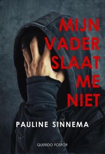 Mijn vader slaat me niet - Pauline Sinnema - ebook