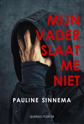 Mijn vader slaat me niet - Pauline Sinnema - ebook