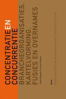 Tussen concurrentie en concentratie (Paperback)