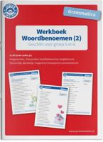 Werkboek Woordbenoemen Grammatica deel 2 Groep 5 en 6 (Paperback)