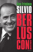 Silvio Berlusconi - Alan Friedman - ebook