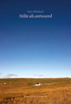 Stilte als antwoord - Sara Maitland - ebook