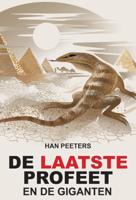 De laatste Profeet en de giganten (Paperback)