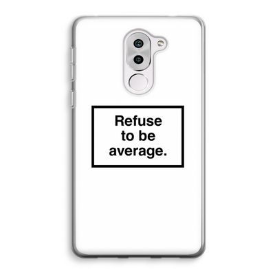 Refuse to be average: Honor 6X Transparant Hoesje