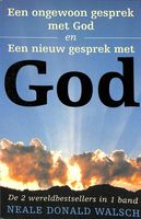 Een ongewoon gesprek met God en een nieuw gesprek met God