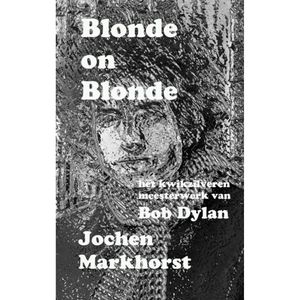 Blonde On Blonde - (ISBN:9789402155846)