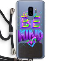 Be Kind: Samsung Galaxy S9 Plus Transparant Hoesje met koord