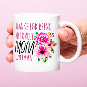 Gepersonaliseerde Mok Thanks For Being My Lovely Mom