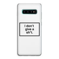 Don't give a shit: Samsung Galaxy S10 Plus Transparant Hoesje