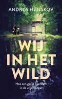 Wij in het wild - Andrea Hejlskov - ebook