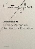 Writingplace Journal for Architecture and Literature 1 (Paperback) Writingplace Journal for Architecture and Literature 1 (Paperback)
