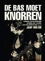 De bas moet knorren (Hardback)