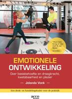 Emotionele ontwikkeling: over basisbehoefte en draagkracht, kwetsbaarheid en plezier (Paperback)
