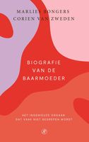 Biografie van de baarmoeder - Marlies Bongers, Corien van Zweden - ebook