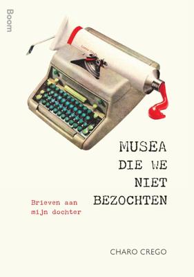Musea die we niet bezochten (Paperback)