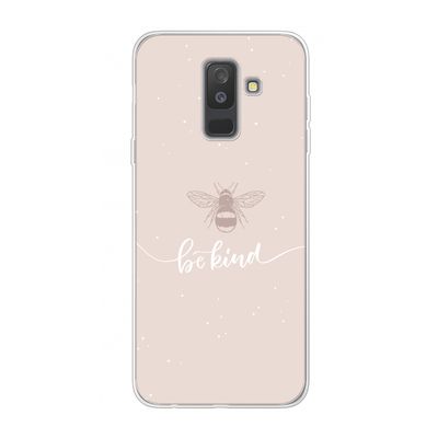 Be(e) kind: Samsung Galaxy A6 Plus (2018) Transparant Hoesje