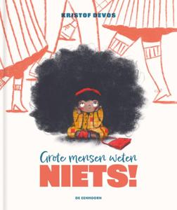 Grote mensen weten niets (Hardback)