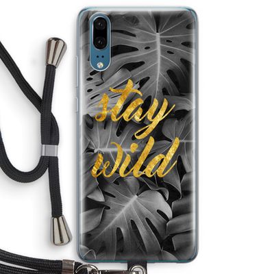 Stay wild: Huawei P20 Transparant Hoesje met koord