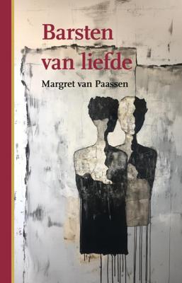 Barsten van liefde (Paperback)