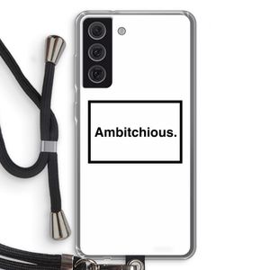 Ambitchious: Samsung Galaxy S21 FE Transparant Hoesje met koord