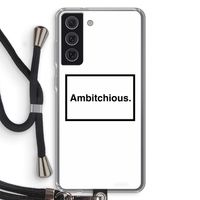 Ambitchious: Samsung Galaxy S21 FE Transparant Hoesje met koord