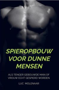 Spieropbouw voor dunne mensen - Luc Molenaar - ebook