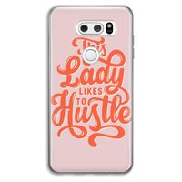 Hustle Lady: LG V30 Transparant Hoesje