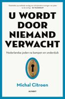 U wordt door niemand verwacht (Paperback)