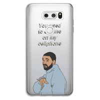 Hotline bling: LG V30 Transparant Hoesje Hotline bling: LG V30 Transparant Hoesje