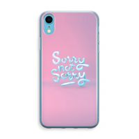 Sorry not sorry: iPhone XR Transparant Hoesje Sorry not sorry: iPhone XR Transparant Hoesje