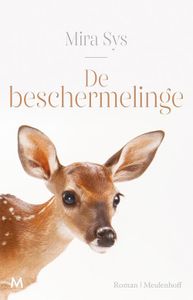 De beschermelinge - Mira Sys - ebook