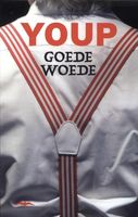 Goede woede - Youp van 't Hek - ebook