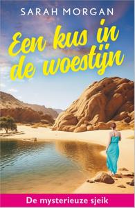 Een kus in de woestijn - Sarah Morgan - ebook