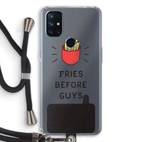 Fries before guys: OnePlus Nord N10 5G Transparant Hoesje met koord