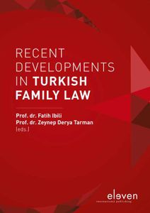 Recent Developments in Turkish Family Law - - ebook
