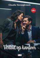 Verleid op kantoor - Claudia Vanzegbroeck - ebook