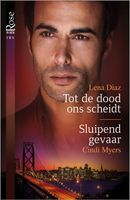 Tot de dood ons scheidt (bodyguard van de maand deel 3) ; Sluipend gevaar (2-in-1) - Lena Diaz, Cindi Myers - ebook