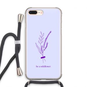 Be a wildflower: iPhone 7 PLUS Transparant Hoesje met koord