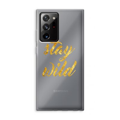 Stay wild: Samsung Galaxy Note 20 Ultra / Note 20 Ultra 5G Transparant Hoesje