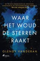 Waar het woud de sterren raakt (Paperback)