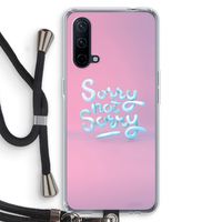 Sorry not sorry: OnePlus Nord CE 5G Transparant Hoesje met koord