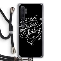 Laters, baby: Xiaomi Mi Note 10 Pro Transparant Hoesje met koord