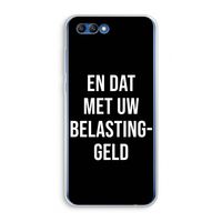 Belastinggeld - Zwart: Honor 10 Transparant Hoesje